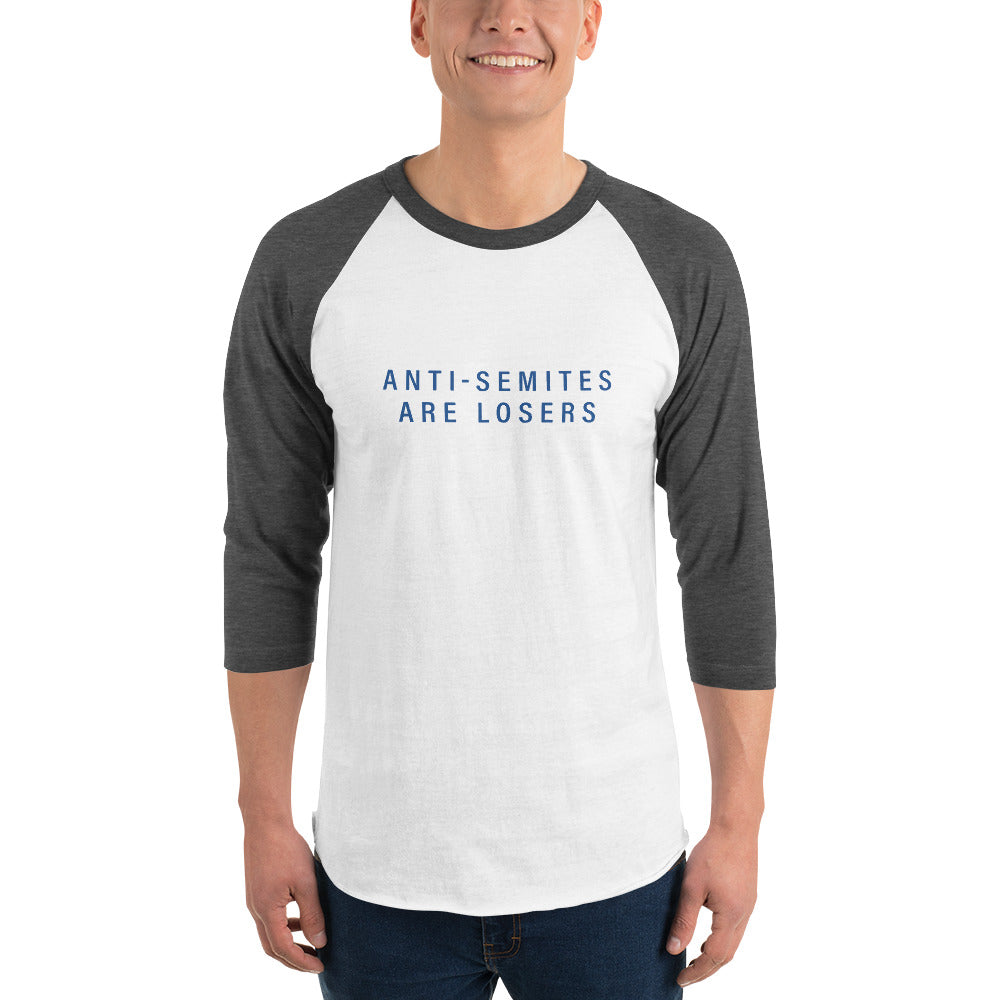Custom Baseball Shirt — Anti-Semites are Losers — Message Tee — 3/4 Sleeve Cotton Baseball Shirt