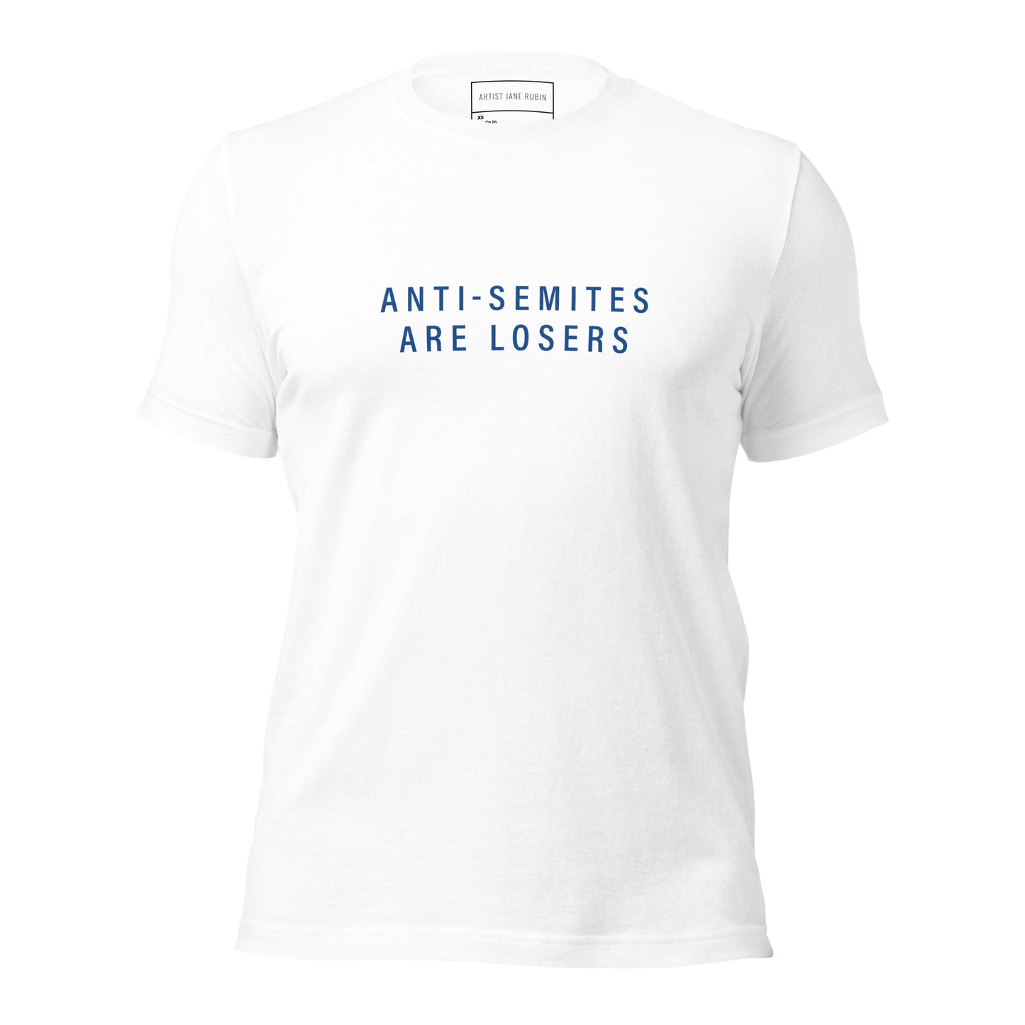 Anti-Semites are Losers Ring-Spun, Combed Cotton Message Tee — Men's Shirts — Women's Shirts